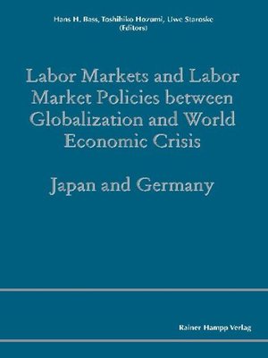 cover image of Labor Markets and Labor Market Policies between Globalization and World Economic Crisis